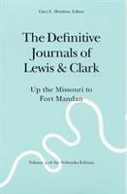 The Definitive Journals of Lewis & Clark