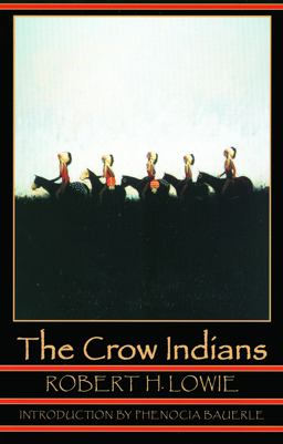 Crow Indians 2nd 9780803280274 Front Cover
