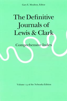 The Definitive Journals of Lewis and Clark