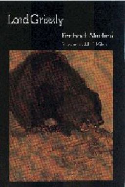 Lord Grizzly  9780803281189 Front Cover