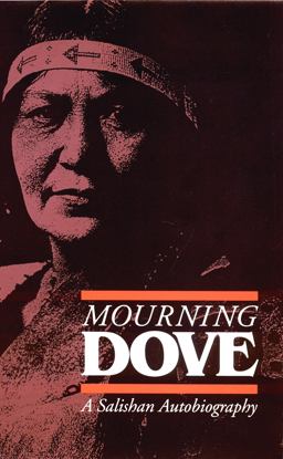 Mourning Dove A Salishan Autobiography  9780803282070 Front Cover