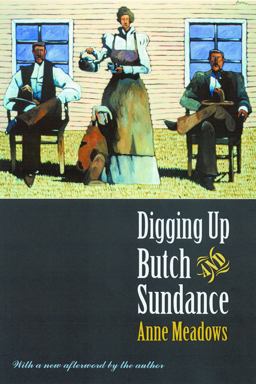 Digging up Butch and Sundance 2nd 9780803282902 Front Cover