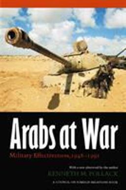 Arabs at War Military Effectiveness, 1948-1991  9780803287839 Front Cover