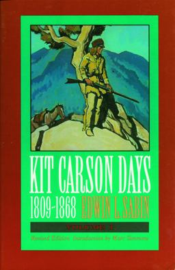 Kit Carson Days, 1809-1868