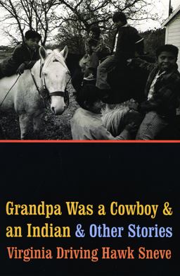 Grandpa Was a Cowboy and an Indian and Other Stories  9780803293007 Front Cover