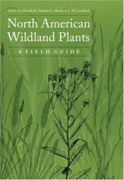 North American Wildland Plants A Field Guide 6th 9780803293069 Front Cover