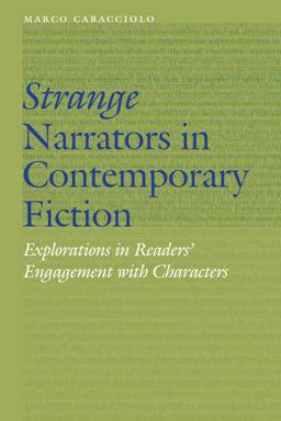 Strange Narrators in Contemporary Fiction