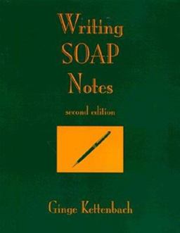 Writing S. O. A. P. Notes 2nd 9780803600379 Front Cover
