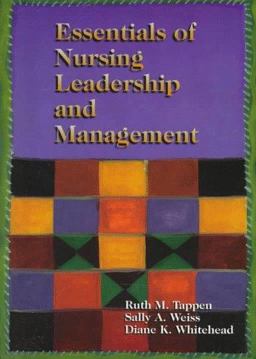 Essentials of Nursing Leadership and Management 1st 1997 9780803602441 Front Cover