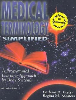 Medical Terminology Simplified A Programmed Learning Approach by Body Systems 2nd 9780803603455 Front Cover