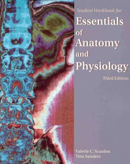 Student Workbook for Essentials of Anatomy and Physiology