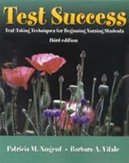 Test Success Test-Taking Techniques for Beginning Nursing Students 3rd 9780803605244 Front Cover