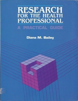 Research for the Health Professional A Practical Guide  9780803605541 Front Cover