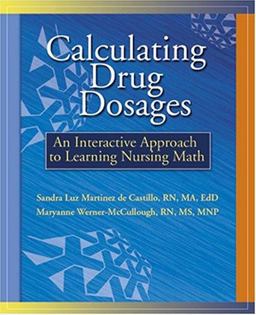 Calculating Drug Dosages