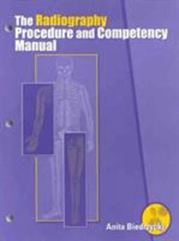 The Radiography Procedure and Competency Manual
