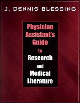Physician Assistant's Guide to Research and Literature  9780803607682 Front Cover