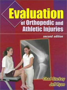 Evaluation of Orthopedic and Athletic Injuries 2nd 9780803607910 Front Cover