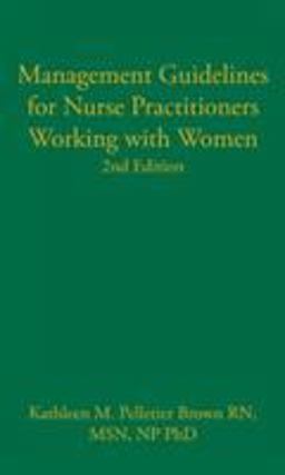 Management Guidelines for Women's Health Nurse Practitioners 2nd 9780803611160 Front Cover
