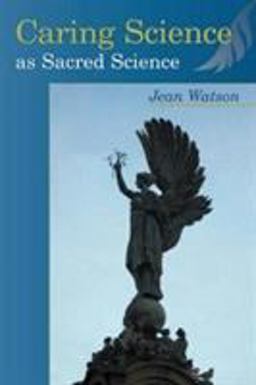 Caring Science As Sacred Science  9780803611696 Front Cover