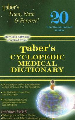 Taber's Cyclopedic Medical Dictionary Non Thumb-Indexed Version 20th 9780803612082 Front Cover