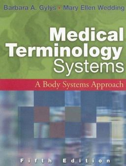 Medical Terminology Systems A Body Systems Approach 5th 9780803612891 Front Cover