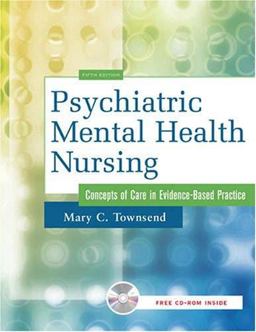 Psychiatric Mental Health Nursing Concepts of Care in Evidence-Based Practice 5th 9780803614512 Front Cover