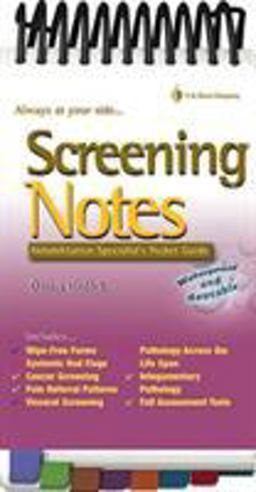 Screening Notes Rehabilitation Specialist's Pocket Guide  9780803615731 Front Cover