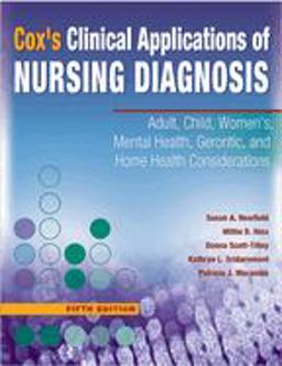 Cox's Clinical Applications of Nursing Diagnosis Adult, Child, Women's, Mental Health, Gerontic, and Home Health Considerations 5th 9780803616554 Front Cover