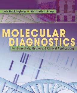 Molecular Diagnostics Fundamentals, Methods and Clinical Applications  9780803616592 Front Cover