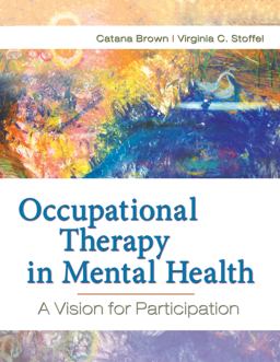 Occupational Therapy in Mental Health A Vision for Participation  9780803617049 Front Cover