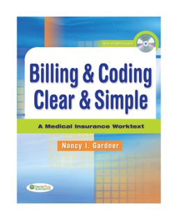 Billing and Coding Clear and Simple A Medical Insurance Worktext  9780803617186 Front Cover