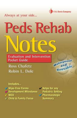 Peds Rehab Notes Evaluation and Intervention Pocket Guide  9780803618152 Front Cover
