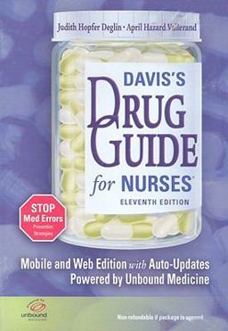 Davis's Drug Guide for Nurses, Mobile and Web Edition with Auto-Updates, Powered by Unbound Medicine, 11th Edition (CD-ROM Version)