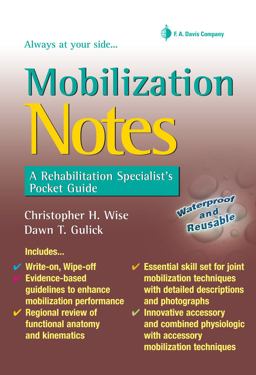 Mobilization Notes A Rehabilitation Specialist's Pocket Guide  9780803620964 Front Cover