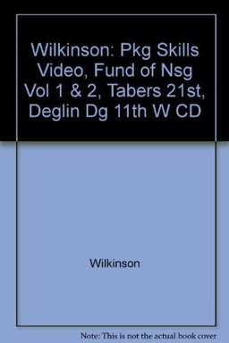 Package of Wilkinson's Fundamentals of Nursing, Skills Videos, Taber's 21/e and Davis's Drug Guide for Nurses, 11/e