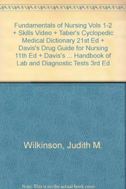 Package of Wilkinson's Fundamentals of Nursing, Skills Videos, Taber's 21/e, Davis's Drug Guide for Nurses, 11/e, and Davis's Comp. Hbk of Lab/Diagnostic Tests, 3/e