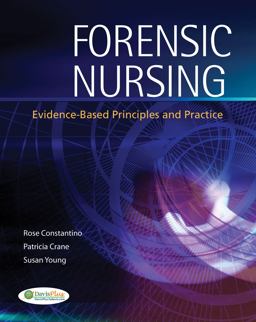 Forensic Nursing Evidence-Based Principles and Practice  9780803621855 Front Cover