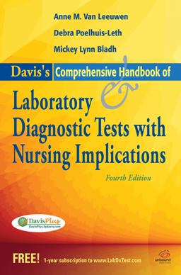 Davis's Comprehensive Handbook of Laboratory and Diagnostic Tests with Nursing Implications 4th 9780803623040 Front Cover