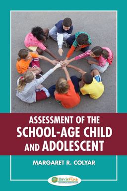 Assessment of the School-Age Child and Adolescent  9780803623347 Front Cover