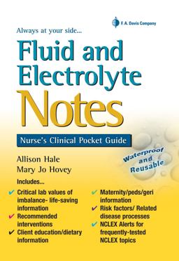 Fluid and Electrolyte Notes Nurse's Clinical Pocket Guide  9780803625389 Front Cover