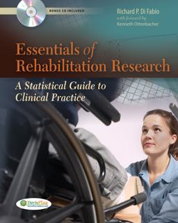 Essentials of Rehabilitation Research A Statistical Guide to Clinical Practice  9780803625648 Front Cover