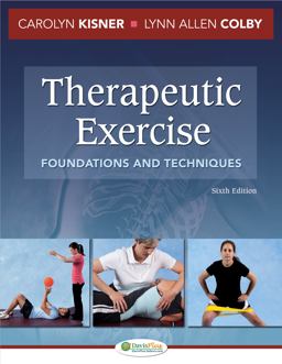 Therapeutic Exercise Foundations and Techniques 6th 9780803625747 Front Cover