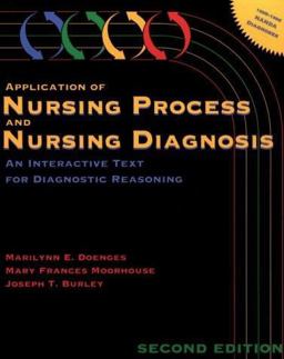 Application of Nursing Process and Nursing Diagnosis An Interactive Text for Diagnostic Reasoning 2nd 9780803626768 Front Cover