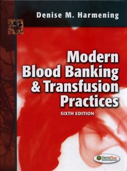 Modern Blood Banking and Transfusion Practices 6th 9780803626829 Front Cover