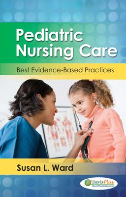 Pediatric Nursing Care: Best Evidence-based Practice  9780803626942 Front Cover