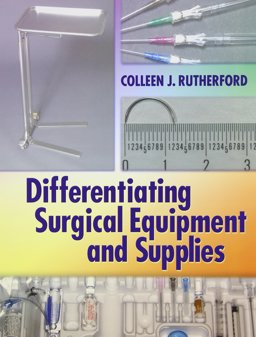 Pkg: Differentiating Surgical Instruments 2e and Differentiating Surgical Equipment and Supplies