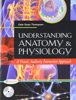 Understanding Anatomy and Physiology