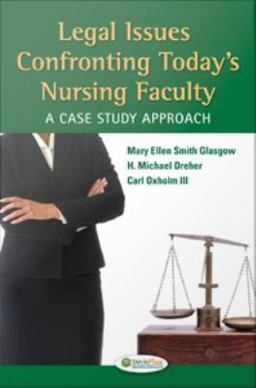 Legal Issues Confronting Today's Nursing Faculty