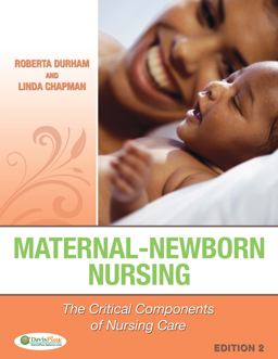 Maternal-Newborn Nursing The Critical Components of Nursing Care 2nd 9780803637047 Front Cover