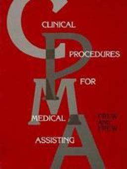 Clinical Procedures for Medical Assisting